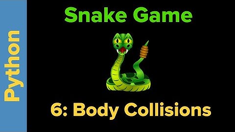 Python Game Programming Tutorial: Snake Game Part 6