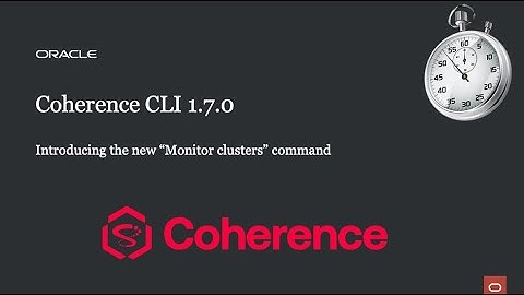 New Monitor Cluster feature in Coherence CLI - 1.7.0