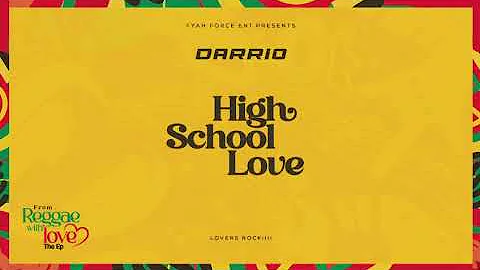 Darrio - High school love (reggae with love EP)