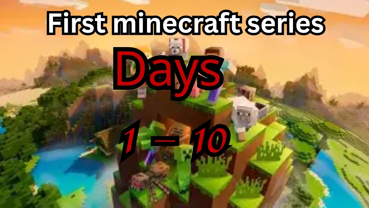 The Beginning of My 1000 Days Minecraft World | Days 1–10 - YouTube