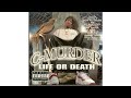 C Murder Life Or Death Don T Play No Games Ft Mystikal Silkk The Shocker mp3