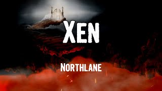 Northlane - Xen (Lyrics)