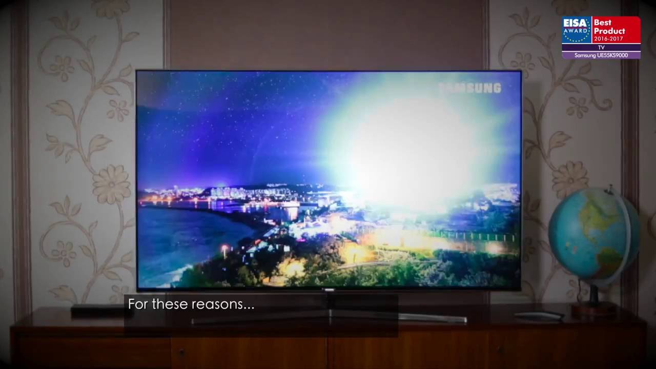 Best European TV 2016 2017 Samsung UE55KS9000 YouTube