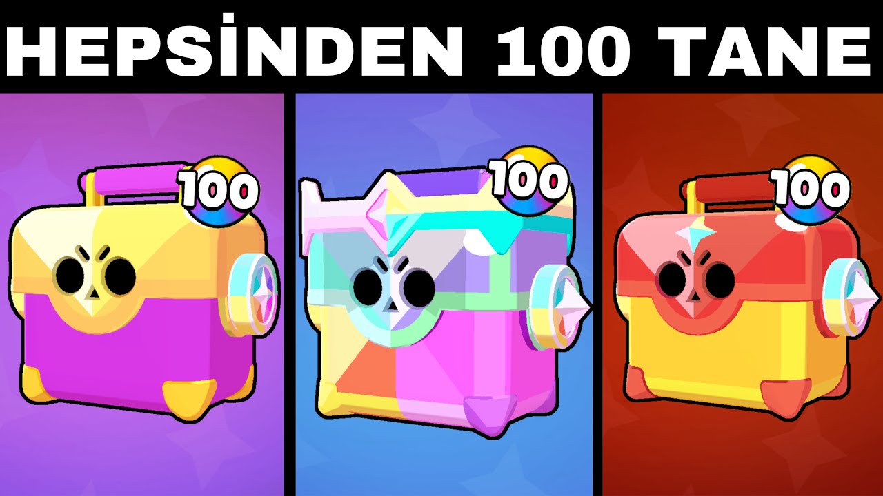 TÜM KUPA KUTULARINDAN 100 TANE AÇTIM EN İYİSİ HANGİSİ ?? BRAWL STARS