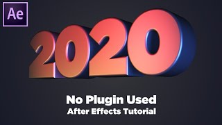 How To Make 3D Text Inside After Effects Using No Third-party Plugin | 2020 Tutorial