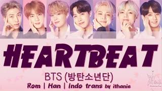 BTS (방탄소년단) - HEARTBEAT (Lirik Terjemahan Indonesia)