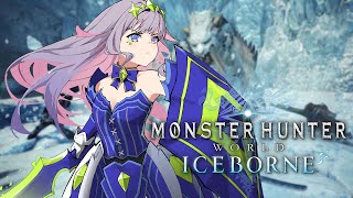 【Monster Hunter World: Iceborne】Don't talk to me, I'M SAED