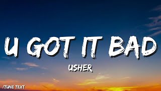 🎧U Got It Bad - Usher (Lyrics)