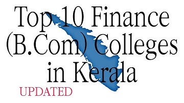 Top 10 Finance (B.Com) Colleges in Kerala #bcom #commerce #colleges
