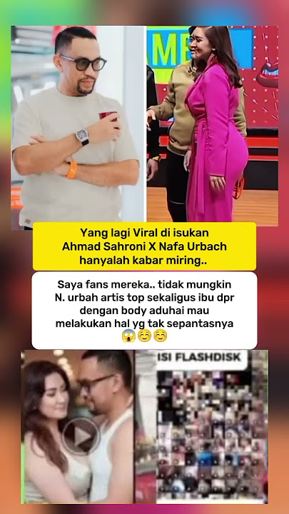 isu tentang Ahmad Sahroni dan Nafa urbach