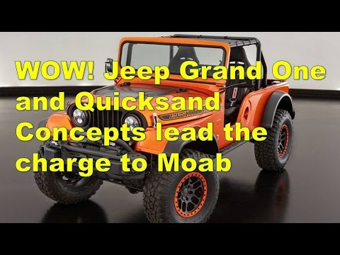 wow!-jeep-grand-one-and-quicksand-concepts-lead-the-charge-to-moab
