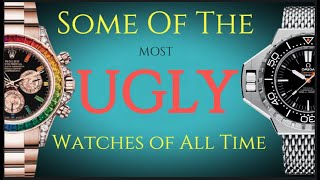 Top Ugliest Watches of All Time  Expensive Watches That Are Ugly Rolex, Tudor, Omega, Hublot + more