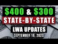 UNEMPLOYMENT $300 & $400 PER WEEK LWA UPDATE 09/18/2020 (PAYMENT UPDATES!)