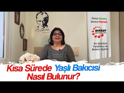 Video: Yaşlı bakıcı nasıl bulunur?