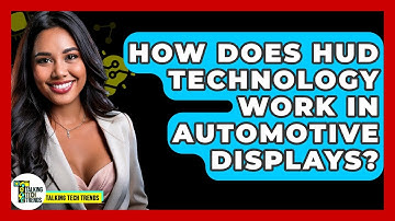 How Does HUD Technology Work In Automotive Displays? - Talking Tech Trends