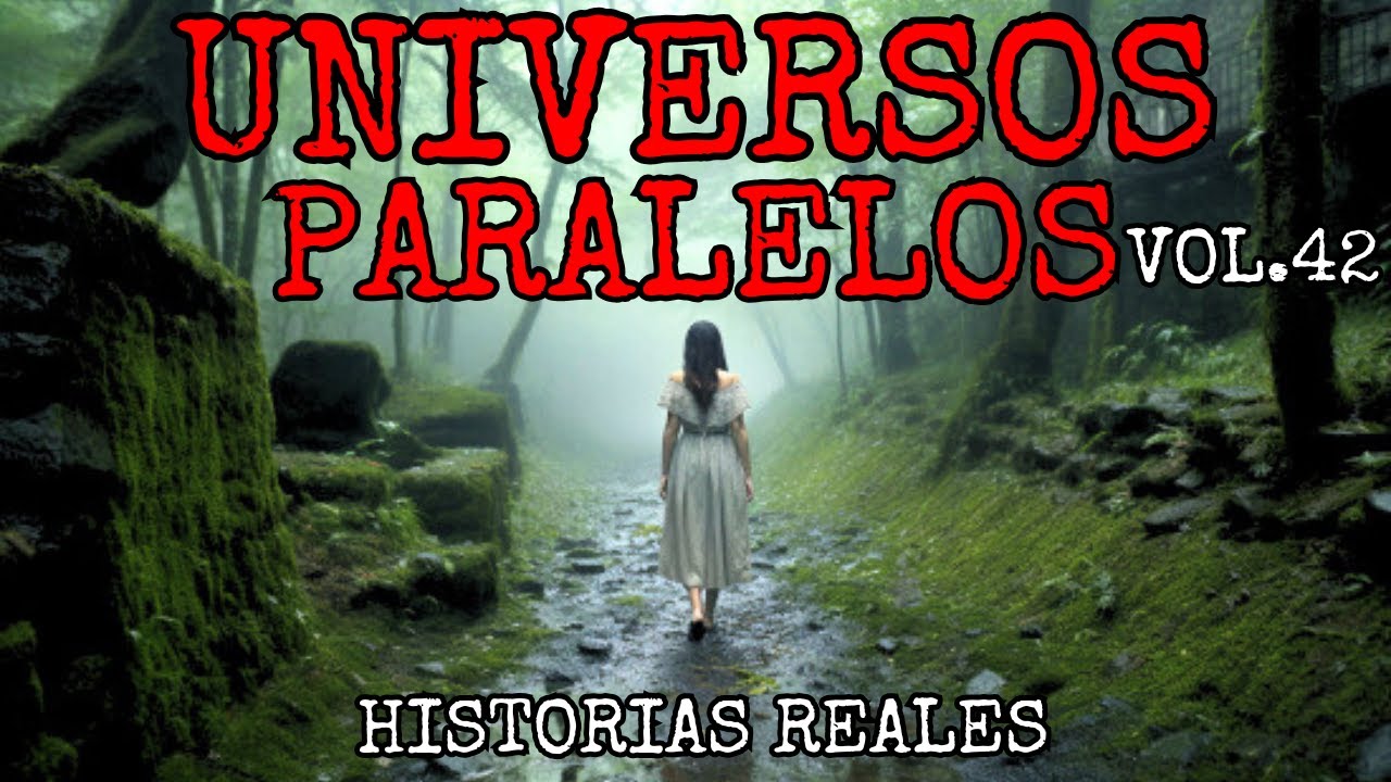 6 Historias REALES de Universos Paralelos que no te puedes perder!