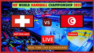 Switzerland Vs Tunisia LIVE Score UPDATE 2025 IHF World Men's Handball Championship Jan 21 2025
