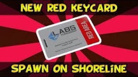 ALL RED KEYCARD SPAWNS IN SHORELINE 12.11 - ESCAPE FROM TARKOV - PT
