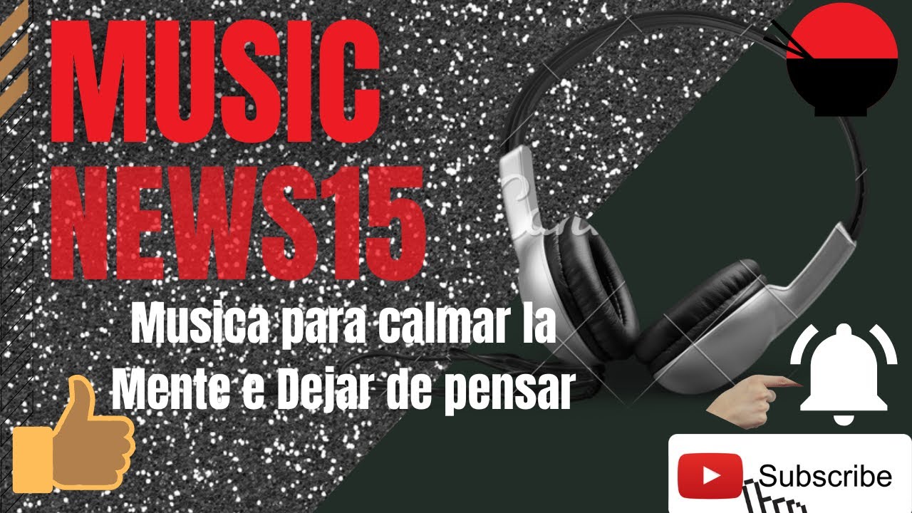 Musica para Eliminar Ansiedades e calmar la mente ja - YouTube