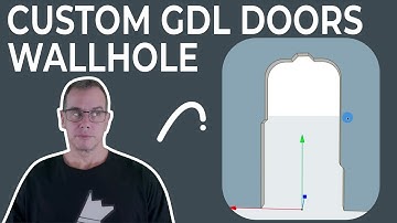 039 Archicad GDL Custom Doors Part 1: Setup & WALLHOLE