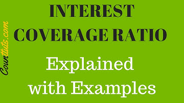 Interest Coverage Ratio | Explained with Examples
