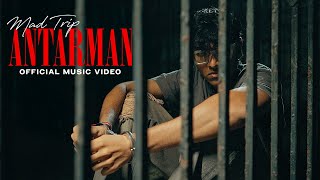 MAD TRIP - ANTARMAN (OFFICIAL MUSIC VIDEO)