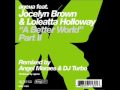 AgeHa Feat. Jocelyn Brown &amp; Loleatta Holloway - A Better World (2003)