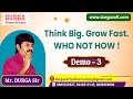 Think Big. Grow Fast. WHO NOT HOW ! tutorials || by Mr. DURGA Sir On 27-07-2025 @7AM IST