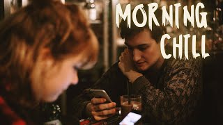 FASSounds - Morning Chill