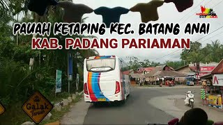 Download Lagu KETAPING KEC. BATANG ANAI PADANG PARIAMAN || LAGU MINANG TERBAIK PERJALAN RANAH MINANG MP3
