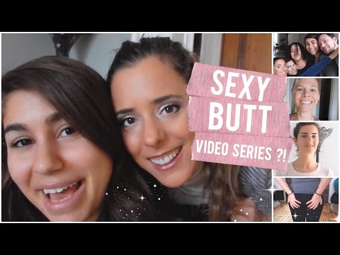 SEXY BUTT VIDEO SERIES?!