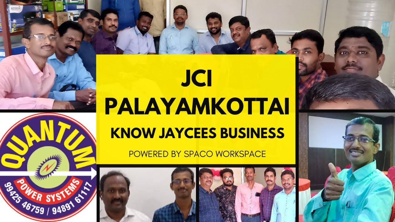 JCI Palayamkottai Know Jaycees Business Jc. Thirupathi Quantum