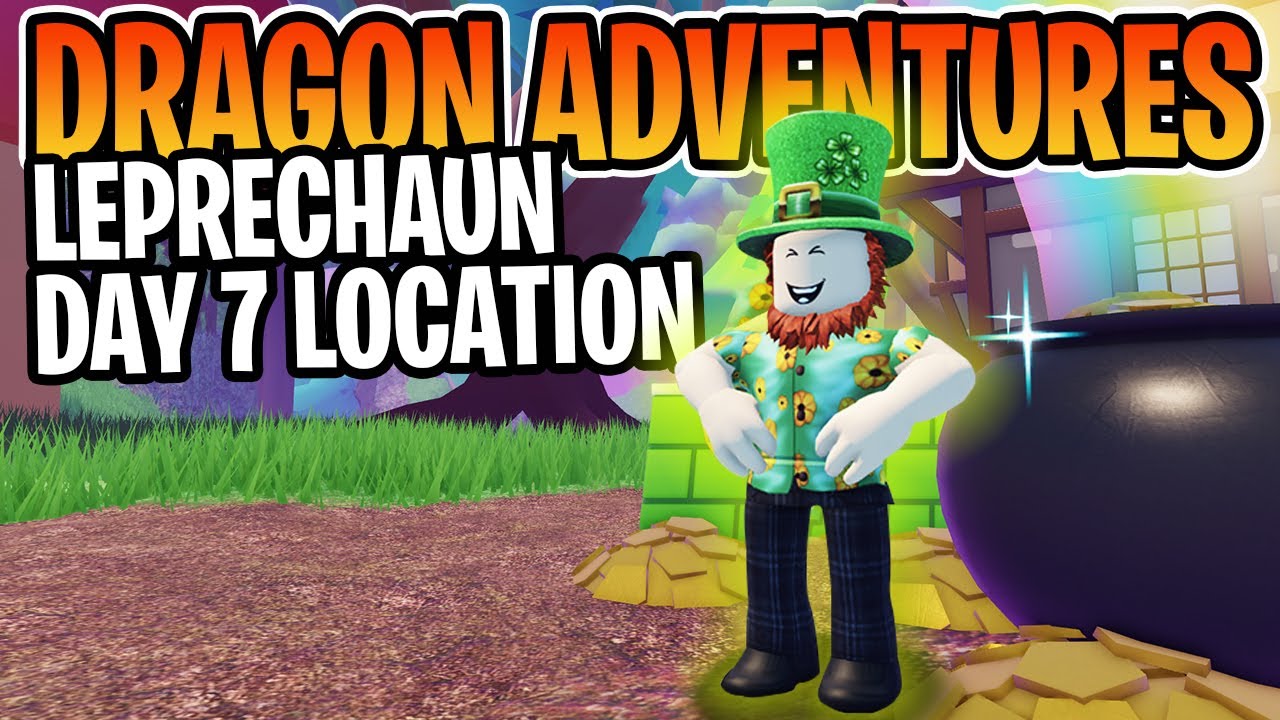 LEPRECHAUN Day 7 LOCATION!! (ROBLOX Dragon Adventures) YouTube