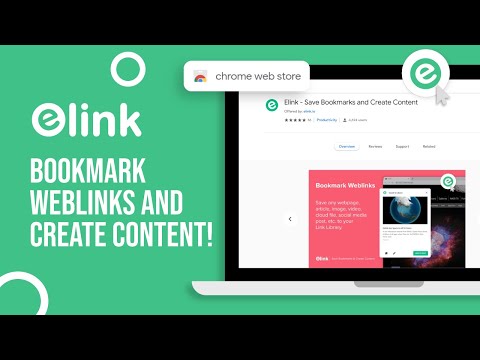 Best Chrome Extension to Save Bookmarks & Create Content | elink Chrome Extension