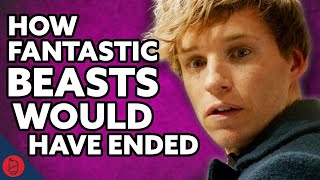 How Fantastic Beasts Should Have Ended  | Harry Potter Film Theory