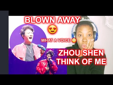 FELICIA OMONOYAN  REACTS TO ZHOU SHEN - THINK OF ME | Best Vocal Range! Unbelievable! STILL SHOCKED!