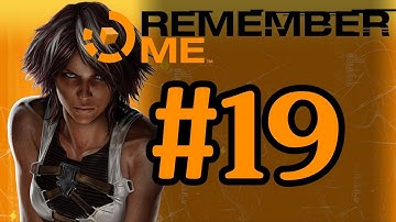 Remember Me Walkthrough Part 19 - With Commentary - Xbox 360 Gameplay 1080P