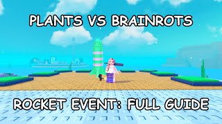 INSANE ROCKET EVENT - How to Complete the Plants vs Brainrots Rocket Event Tutorial Fast & Easy
INSANE ROCKET EVENT - How to Complete the Plants vs Brainrots Rocket Event Tutorial Fast & Easy INSANE ROCKET EVENT - How to Complete the Plants vs Brainrots Rocket Event Tutorial Fast & Easy