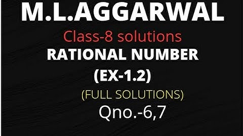 Chapter:1-Rational Number || Class-VIII || Exercise-1.2 || M. L. Aggarwal || ICSE || NCERT