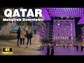 Qatar msheireb downtown  city evening walk 2022  4k u60fps