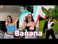 Banana TikTok Dance Challenge Compilation