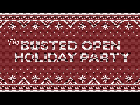 LIVE: The 2023 Busted Open Holiday Party