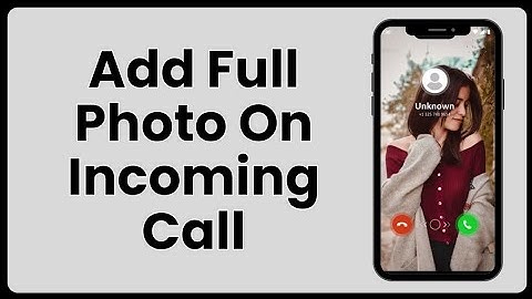 📱 How to Set Full Screen Photo on Incoming Calls | Android & iPhone Guide 2025