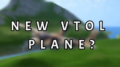 New VTOL plane? Turboprop Flight Simulator | TFS future update