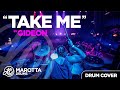 Gideon  take me  drum cover by kc marotta