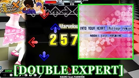 【DDR X】 INTO YOUR HEART (Ruffage remix) [DOUBLE EXPERT] 譜面確認+Clap+Play