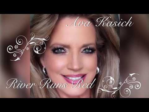 River Runs Red - Performed by Ava Kasich