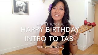 Happy Birthday // How to Read Tab // Ukulele Tutorial