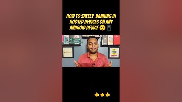 How to Safely Use Banking Apps on a Rooted Android Device: A Step-by-Step Guide | Magisk 26.4
