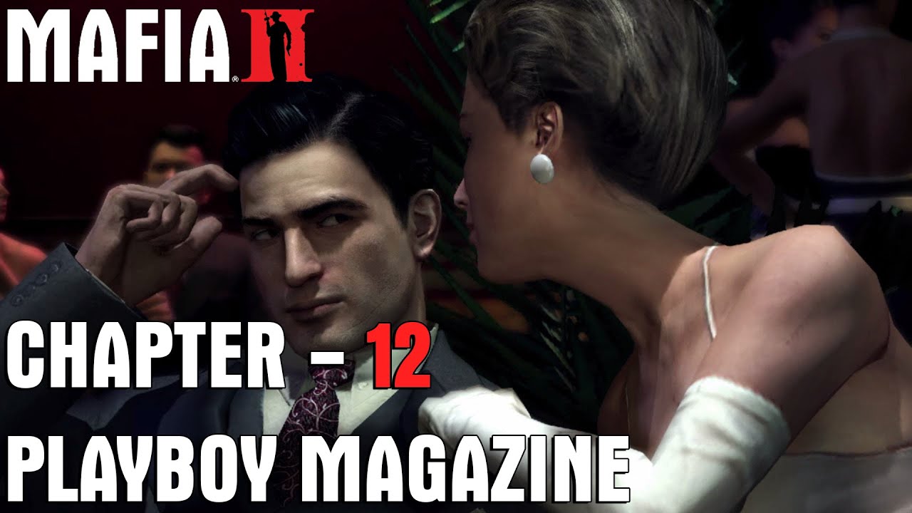 Mafia II - Глава 12: Playboy Magazines / Журнали Плейбой